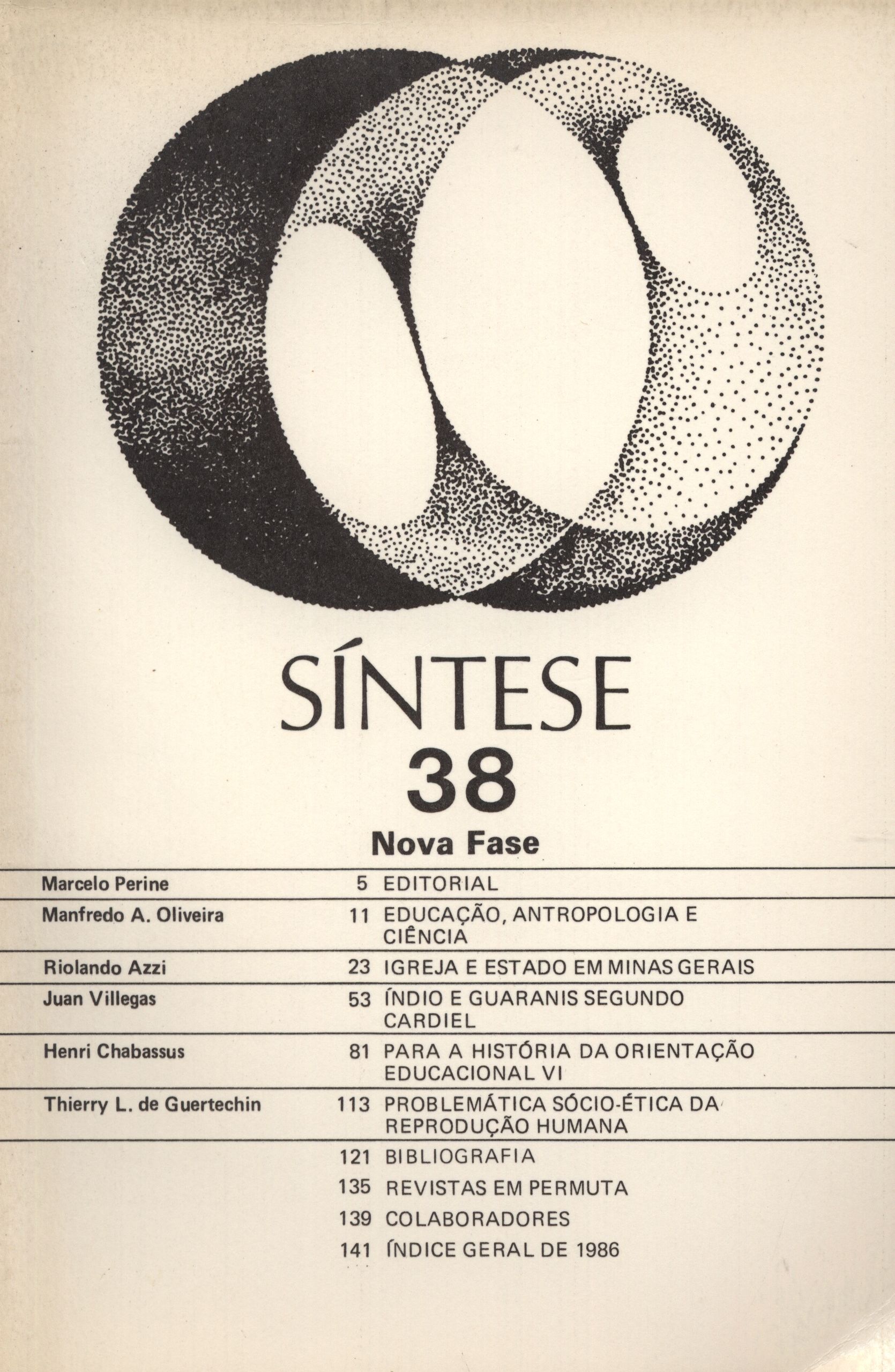 					Visualizar v. 13 n. 38 (1986): SÍNTESE
				