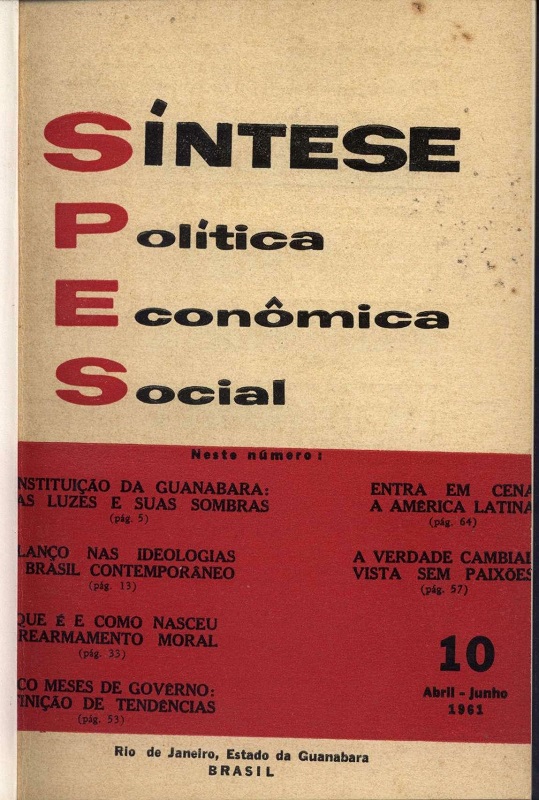 					Visualizar v. 3 n. 10 (1961): Síntese Política Econômica Social
				