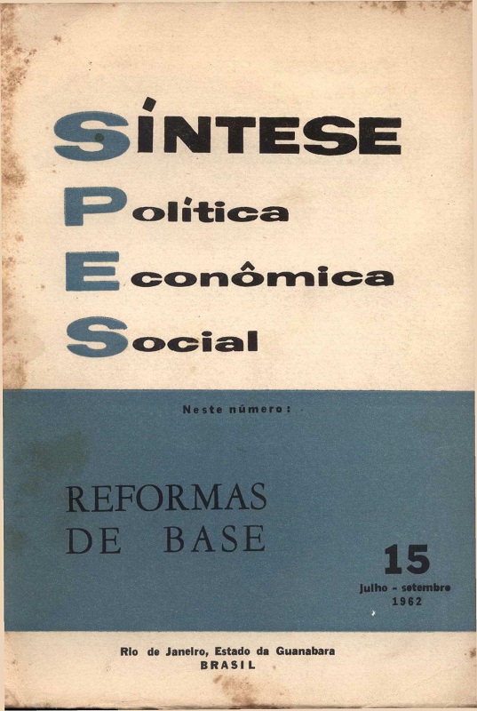 					Visualizar v. 4 n. 15 (1962): Síntese Política Econômica Social
				