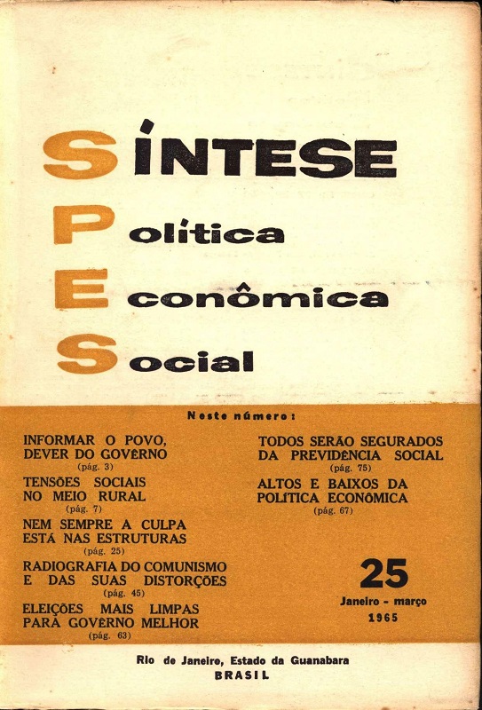 					Visualizar v. 7 n. 25 (1965): Síntese Política Econômica Social
				