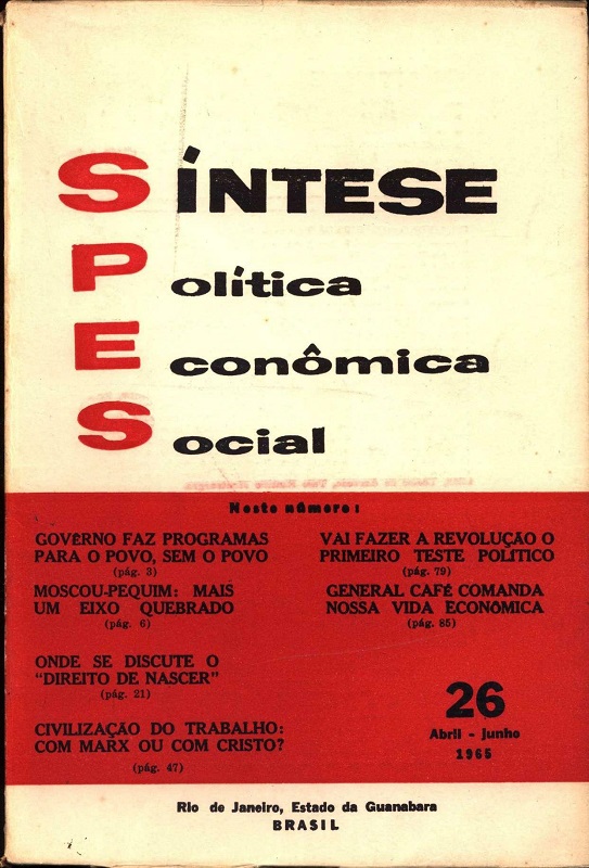 					Visualizar v. 7 n. 26 (1965): Síntese Política Econômica Social
				
