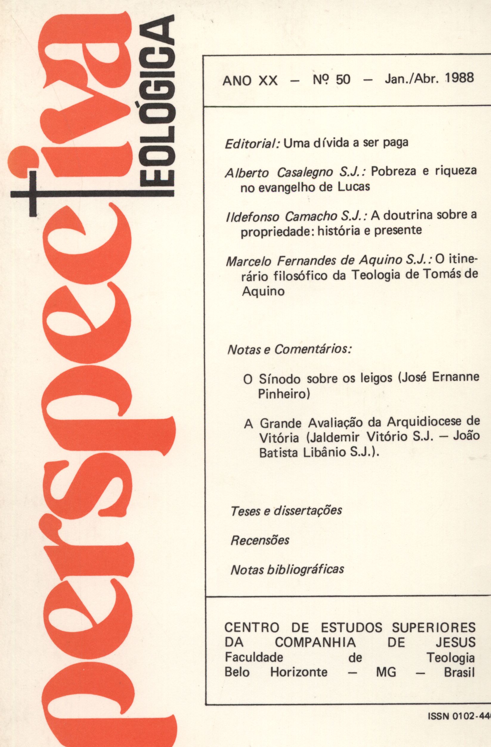 					Visualizar v. 20 n. 50 (1988): PERSPECTIVA TEOLÓGICA
				