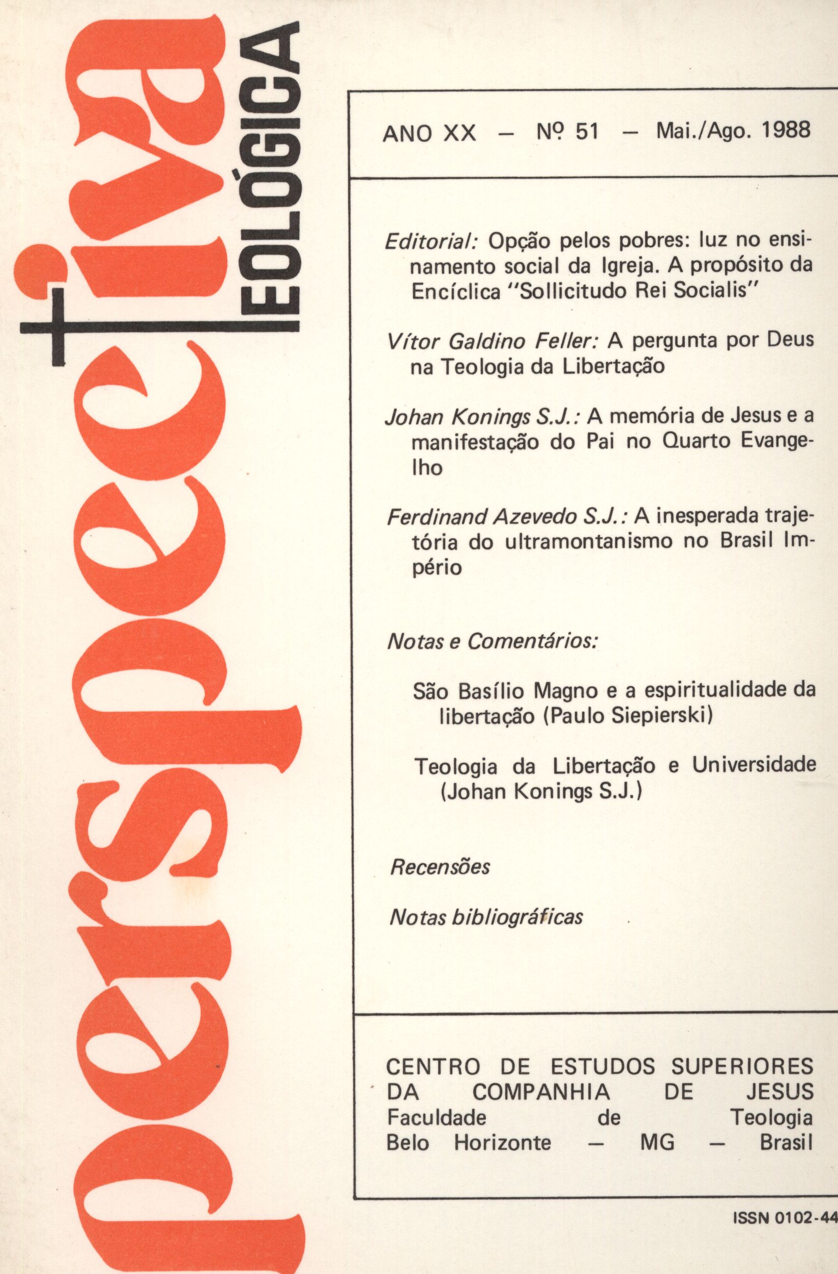 					Visualizar v. 20 n. 51 (1988): PERSPECTIVA TEOLÓGICA
				