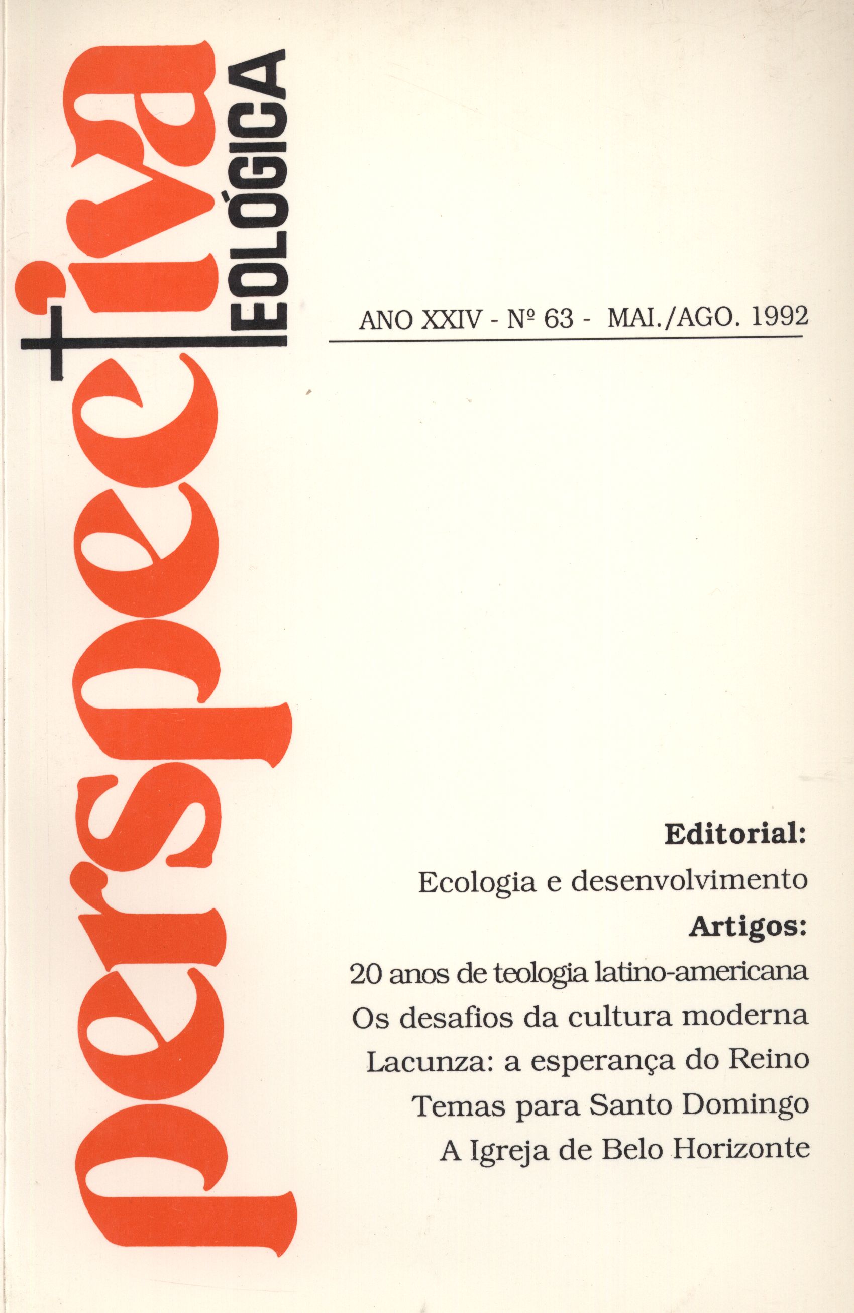 					Visualizar v. 24 n. 63 (1992): PERSPECTIVA TEOLÓGICA
				