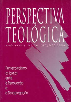 					Visualizar v. 28 n. 76 (1996): PENTECOSTALISMO: AS IGREJAS ENTRE A RENOVAÇÃO E A DESAGREGAÇÃO
				