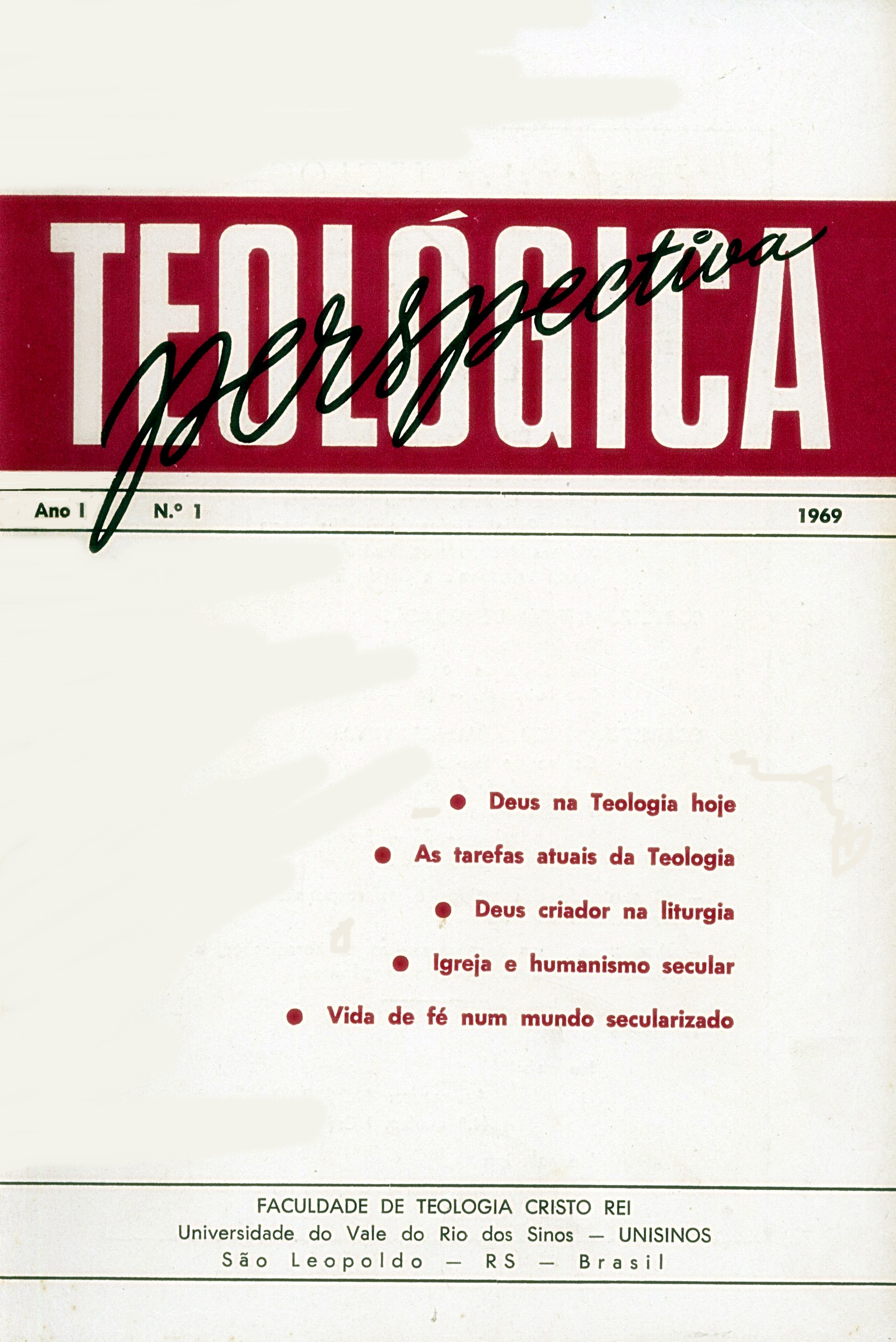 					Visualizar v. 1 n. 1 (1969): PERSPECTIVA TEOLÓGICA
				