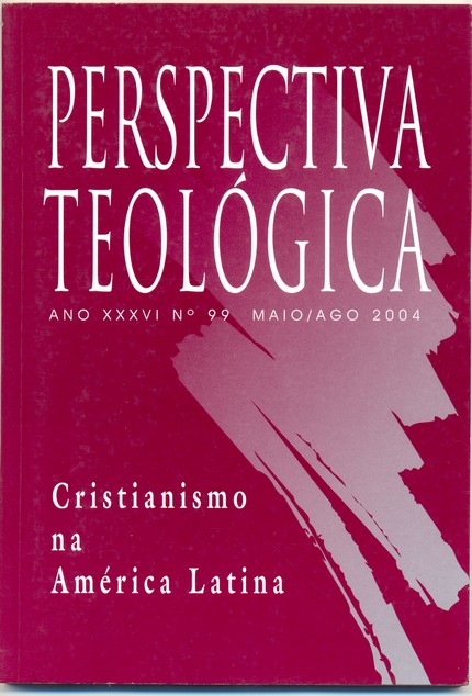 					Visualizar v. 36 n. 99 (2004): CRISTIANISMO NA AMÉRICA LATINA
				
