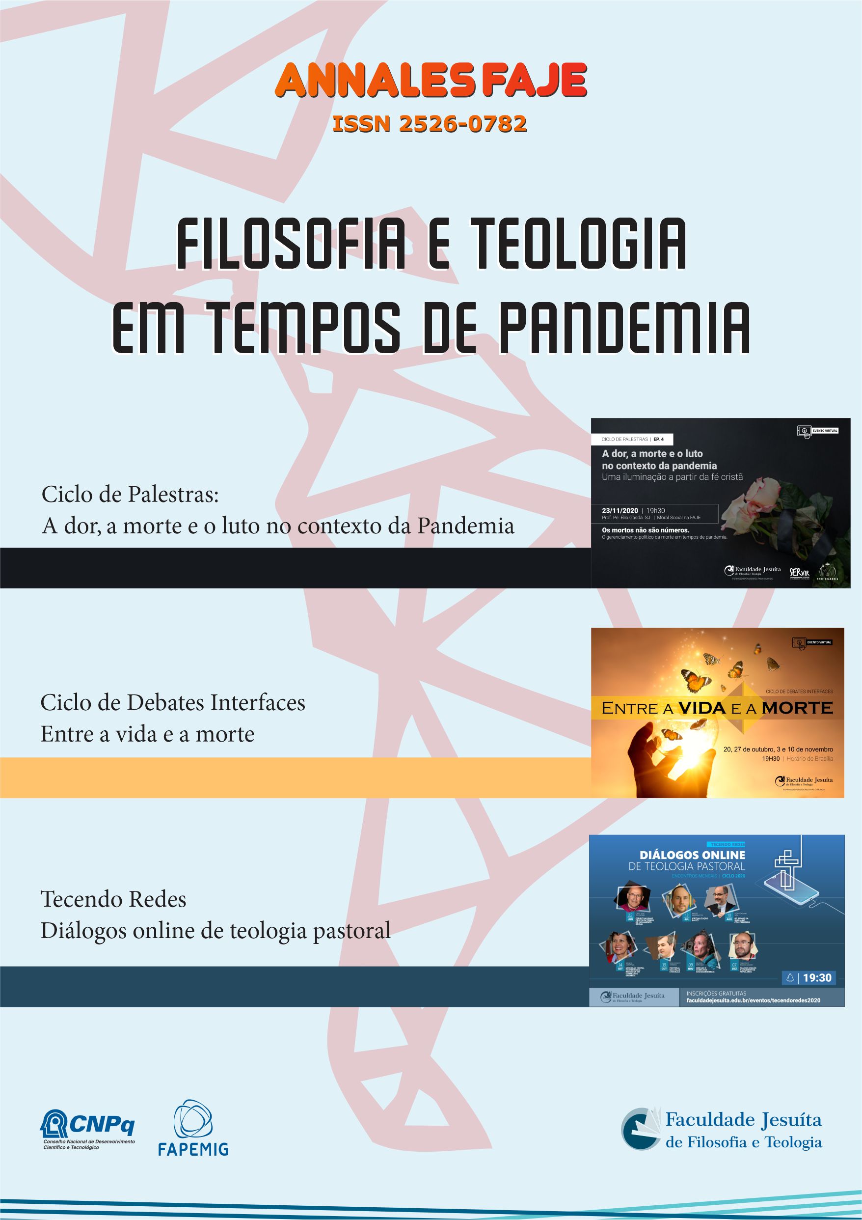 					Visualizar v. 5 n. 4 (2020): Filosofia e Teologia em Tempos de Pandemia
				