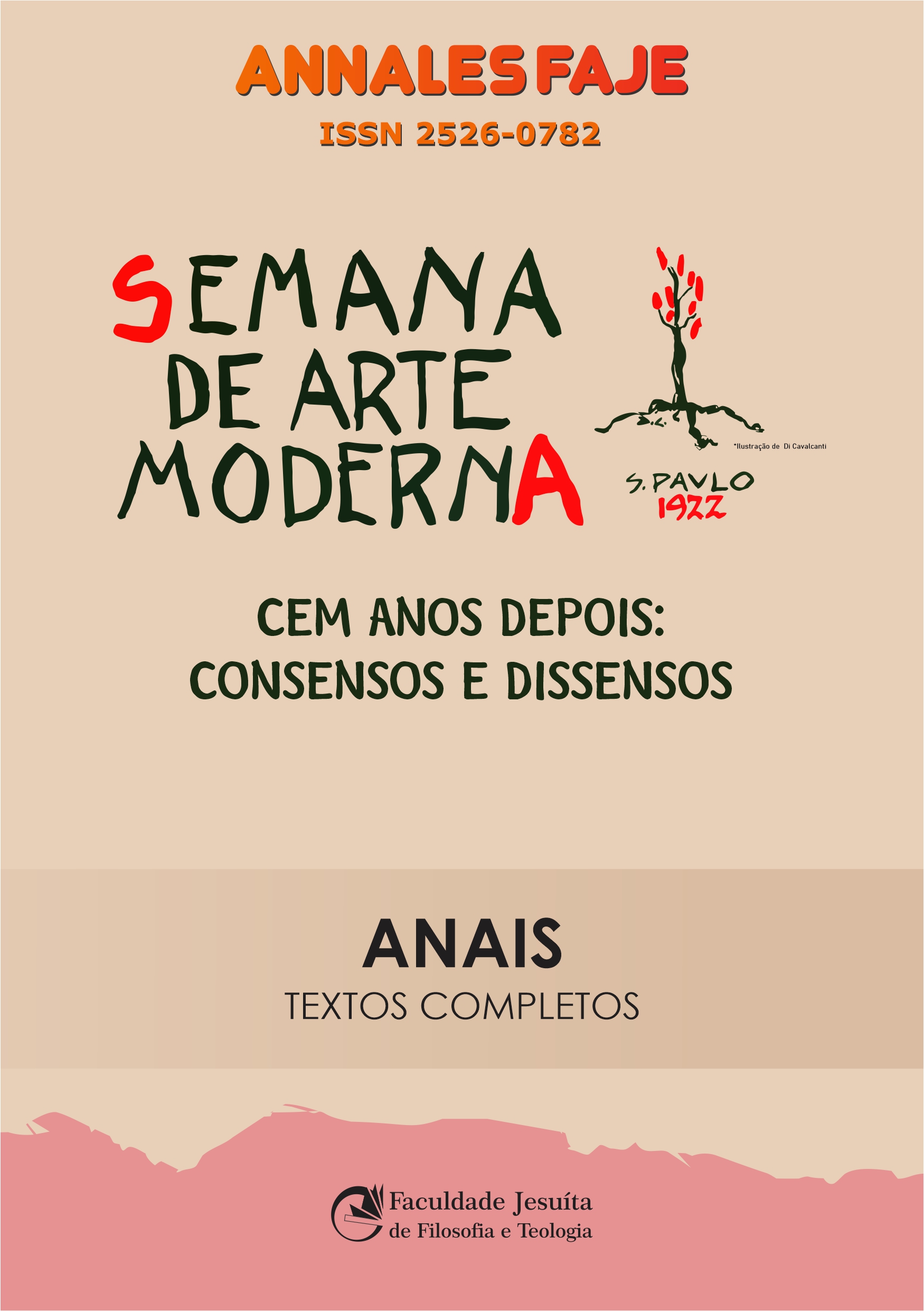 					Ver Vol. 7 Núm. 3 (2022): A Semana de Arte Moderna Cem Anos Depois: Consensos e Dissensos
				